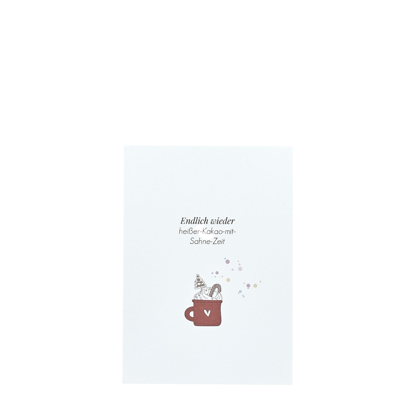 Postkarte | ENDLICH WIEDER HEISSER KAKAO MIT ...